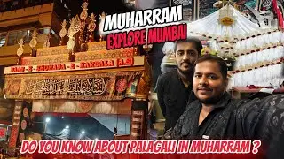 Muharram 2025 || Explorer Palagali Dongri ||  Do You Know About PalaGali In Muharram ?