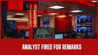 MSNBC Analyst Fired Over Comments on Charlie Kirk