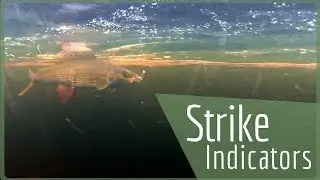 Strike Indicators &ndash; Super Easy Setup How to Fly Fish