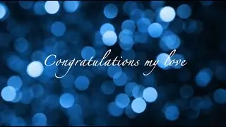 Congratulations My love ~ send note to your love on their success