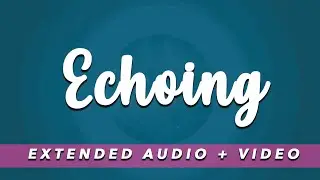 Praises For Yahweh Band - Echoing (Extended Audio + Video)