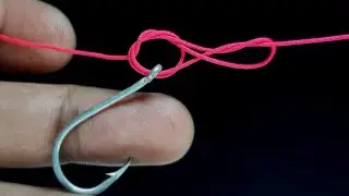 Power full fishing knot, New choice, tying the fishing hook in this way