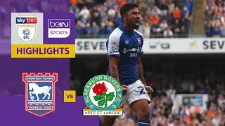 Ipswich Town v Blackburn Rovers | EFL Championship 23/24 | Match Highlights