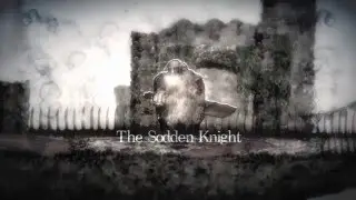 Salt and Sanctuary - How to Kill The Sodden Knight