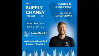 Ep. 29 - Autonomous Security and Inventory Solutions with Jake Shild