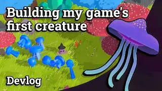 Building Creatures with Procedural Animation & State Machines | Life Sim Devlog