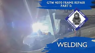 GTW 4070 | Frame Repair Part 5: Welding