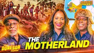 The Motherland  - The Doneson Podcast - Season 5 - Episode 5
