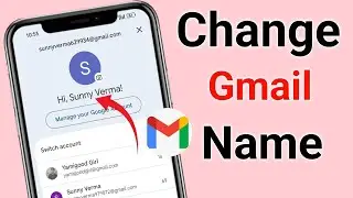 How To Change Gmail Id Name | Gmail Id Ka Name Kaise Change Kare |Email Id Ka Name Kaise Change Kare