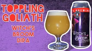 Toppling Goliath Brewing Co. - Witch&rsquo;s Broom DIPA | Beer Review #451