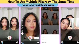 How to add two filters at a time on instagram | smooth skin, layout frame video, reels with renuka 7