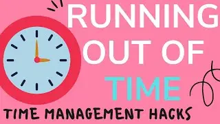 Time Management Hacks - Running Out of Time with the DIRTY, LAZY, Girl Podcast #38 S.2