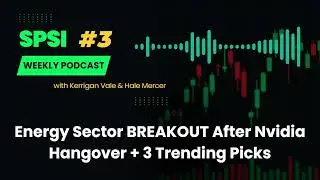 Smart Portfolio Strategies and Investments - Episode 3: Energy Sector BREAKOUT