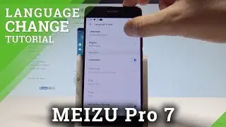 How to Change Language on MEIZU Pro 7 - Set Up Language |HardReset.Info