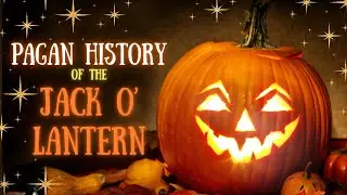Языческая история тыквенных фонарей 🎃 Ирландский Самайн, колдовство и вера в фей