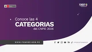 Categor&iacute;as y Conceptos del CNPIE 2026 | Video Tutorial FONDEP