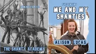 SINGING SEA SHANTIES -  by Alison  Lucas. LEARN HOW to SING A SEA SHANTY - Shanty Academy UK.