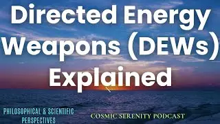 Unveiling Directed Energy Weapons. DEW Technology Explained @CozyArtStudio-q4b