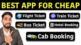 Best App for Cheap Flight, Train, Bus, Cab & Hotel Booking 🚖✈️🚆🏨
