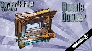 Borderlands 3 | Double Downer (Guide Bouclier Unique)