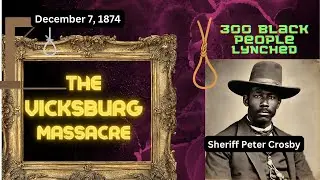The Vicksburg Massacre