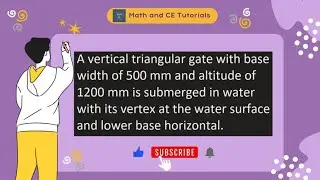 HGE Situation 1: Hydrostatic Force on Plane Surfaces (CELE May 2022)