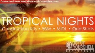 Tropical House Music Construction Kits - Tropical Nights