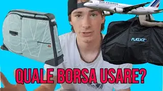 Quale BORSA usare per viaggiare in AEREO con la BICICLETTA?