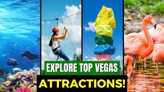 Top 7 Las Vegas Famous Places You Need To Visit ASAP