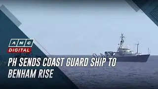 PH sends Coast Guard ship to Benham Rise | ANC