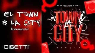 LH - El Town & La City (Instrumental Version)