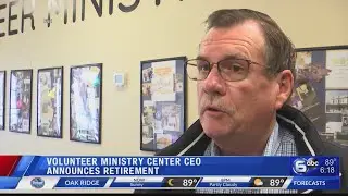 Volunteer Ministry Center CEO announces retirement