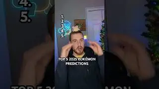 My top 5 Pok&eacute;mon predictions for 2025 #pokemon