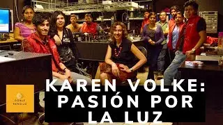 Karen Volke: pasión por la luz #DIL2019