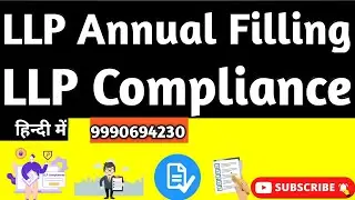 LLP Annual Filing What You Need to Know