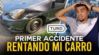 PRIMER ACCIDENTE RENTANDO MI CARRO EN TURO