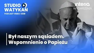 WZRUSZAJĄCE WSPOMNIENIA SĄSIADKI PAPIEŻA | STUDIO WATYKAN, ODC. 4