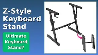 REVIEW (2025): Z-Style Keyboard Stand. ESSENTIAL details.