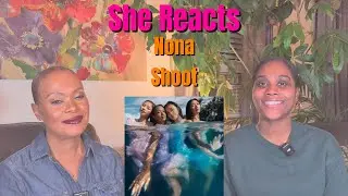 She Reacts to Nona's 