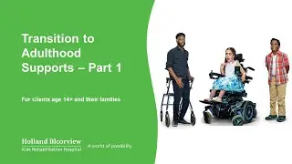 Transition to Adulthood Supports - Part 1