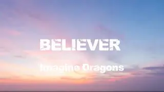 Imagine Dragons - Believer 