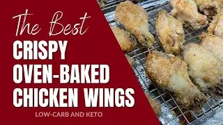 CRISPY Baked Chicken Wings! (Low Carb and Keto)