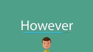 How to pronounce However