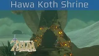 The Legend of Zelda: Breath of the Wild - Hawa Koth Shrine Walkthrough [HD 1080P]