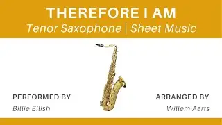 Therefore I Am - Billie Eilish | Tenor Saxophone | Sheet Music