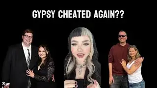 GYPSY ROSE CHEATED AGAIN!?