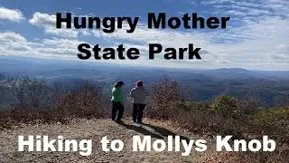 Hungry Mother State Park VA Hiking Mollys Knob
