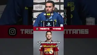 🏆ERIC GARCIA y el MUNDIAL 2026 