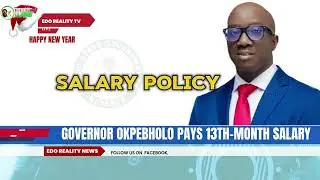 Breaking News: Edo Workers Smile into New Year as Governor Okpebholo Pays 13th-Month Salary