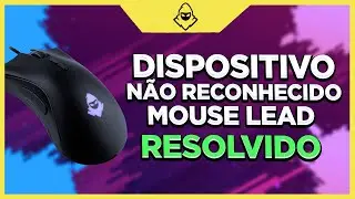 Dispositivo n&atilde;o reconhecido mouse mancer lead -RESOLVIDO